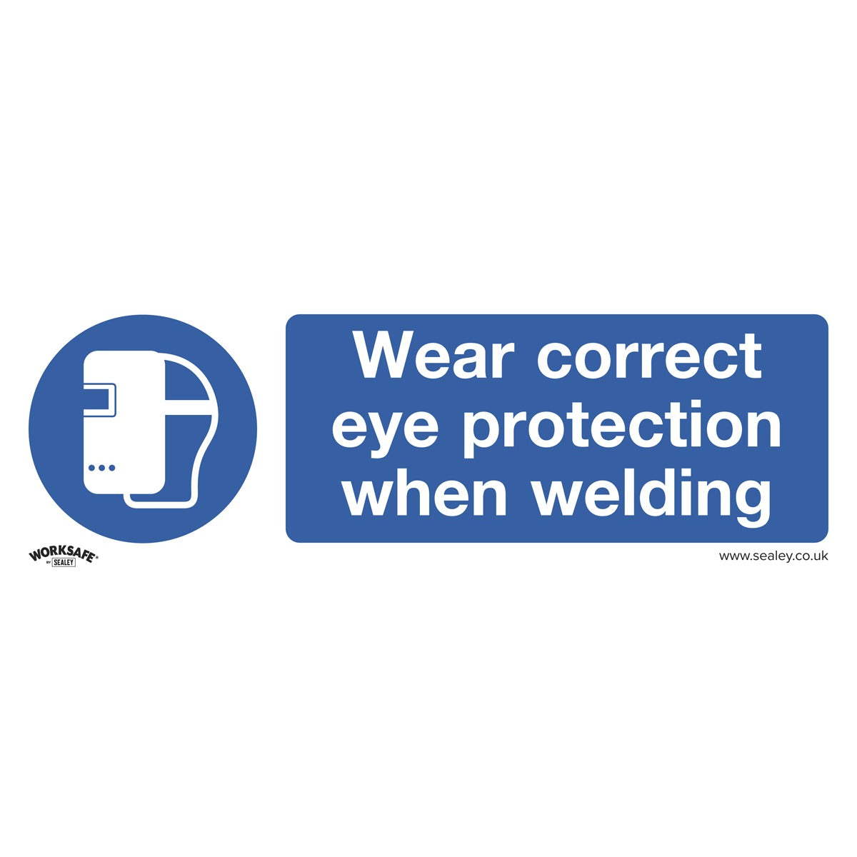 Worksafe Wear Eye Protection When Welding Safety Sign - Rigid Plastic SS54P1