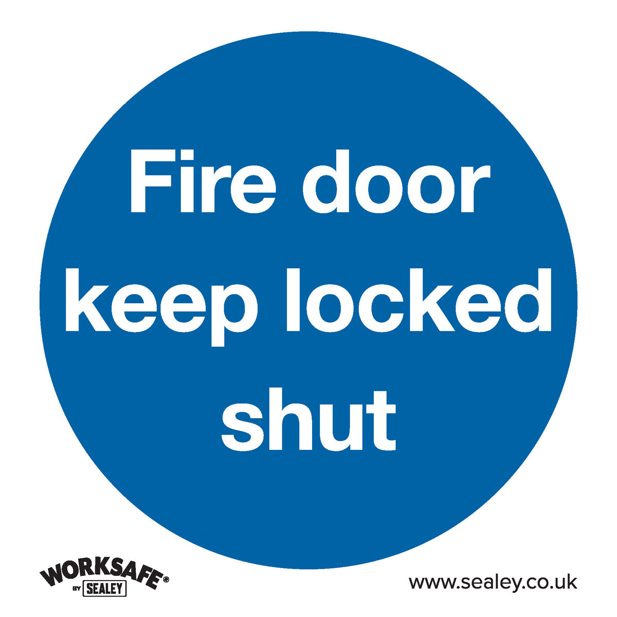Worksafe Fire Door Keep Locked Shut Safety Sign, Self-Adhesive Vinyl - Pack of 10 SS4V10