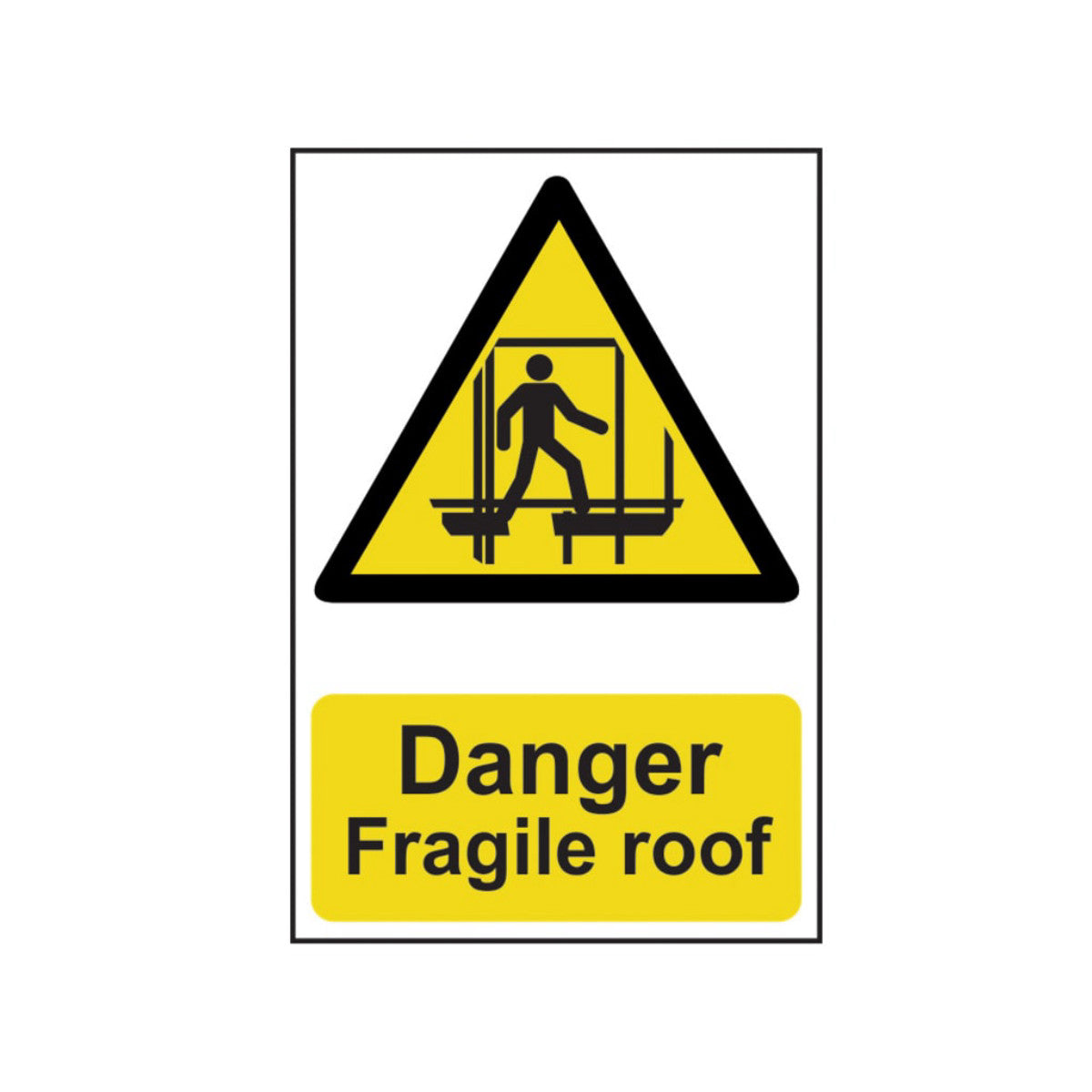 Scan Danger Fragile Roof - PVC Sign 200 x 300mm SCA1104