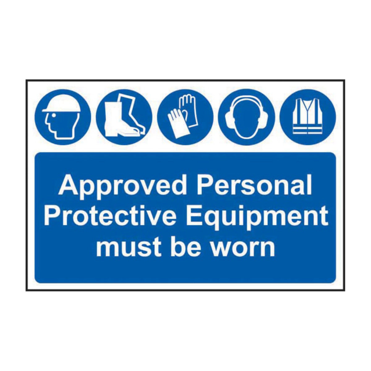 Scan Approved PPE Must Be Worn - PVC Sign 600 x 400mm SCA4020