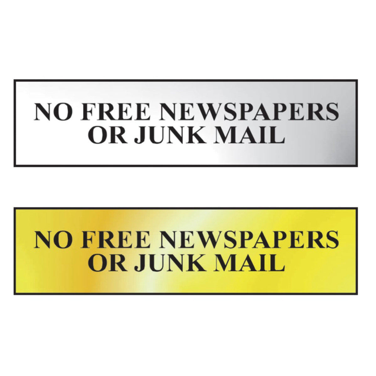 Scan No Free Newspapers Or Junk Mail - Polished Chrome Effect 200 x 50mm SCA6023C