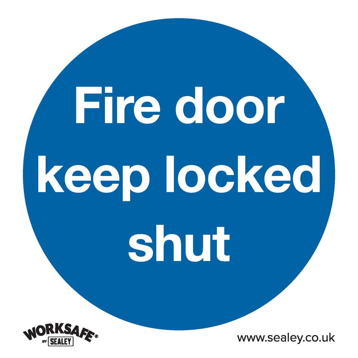 Worksafe Fire Door Keep Locked Shut Safety Sign - Rigid Plastic SS4P1