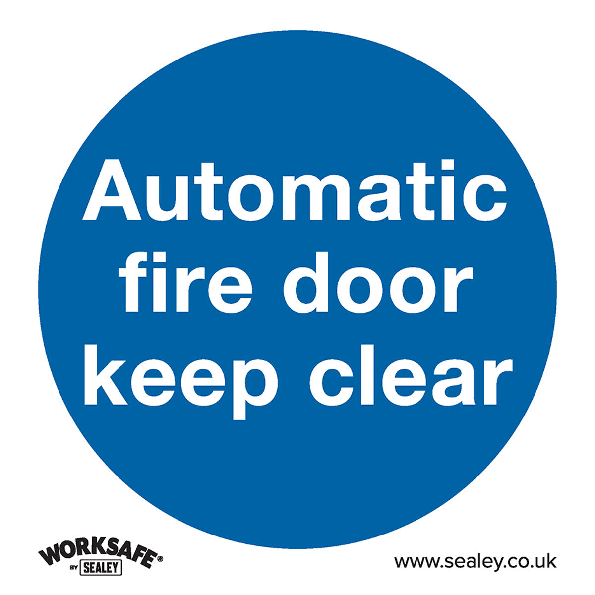 Worksafe Automatic Fire Door Keep Clear Safety Sign - Rigid Plastic SS3P1