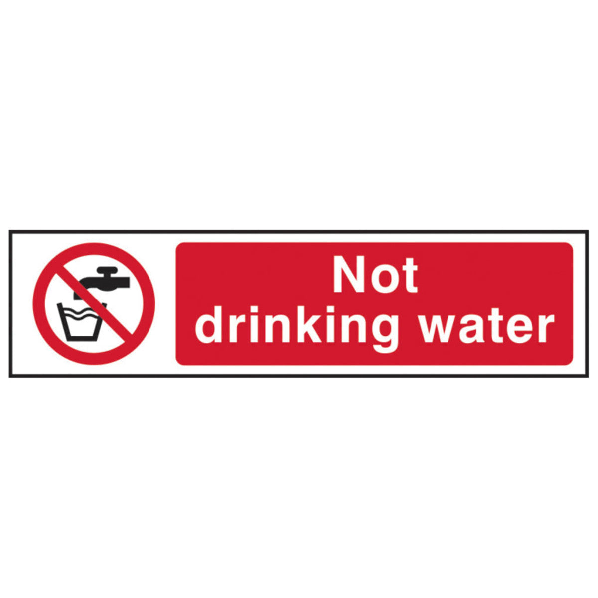 Scan Not Drinking Water - PVC Sign 200 x 50mm SCA5051