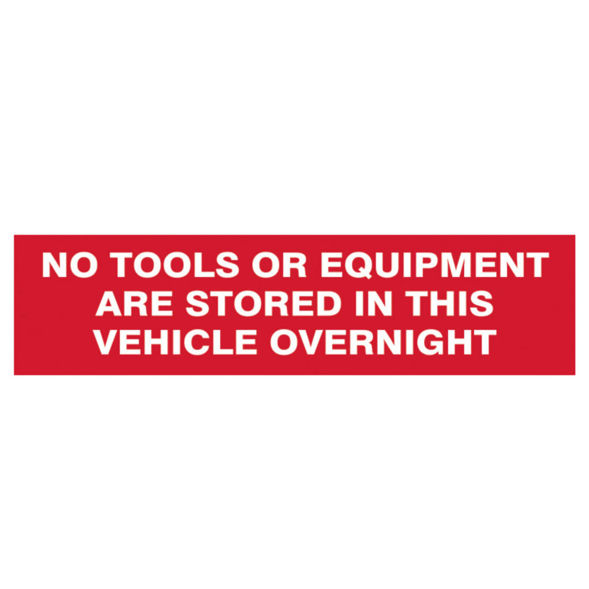 Scan No Tools Stored In Vehicle Overnight - 2 Signs 300 x 200mm SCA5256